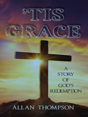 cover image of 'Tis Grace